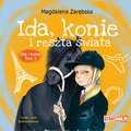 Dla dzieci i młodzieży: Ida i konie. Tom 1. Ida, konie i reszta świata - audiobook
