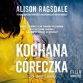 literatura piękna, beletrystyka: Kochana córeczka - audiobook