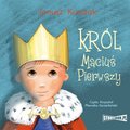 Król Maciuś Pierwszy - audiobook