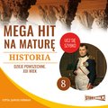 Naukowe i akademickie: Mega hit na maturę. Historia 8. Dzieje powszechne. XIX wiek - audiobook