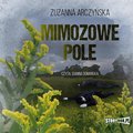 Mimozowe pole - audiobook