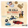Dla dzieci i młodzieży: Od koła do Formuły 1. Historia motoryzacji - audiobook