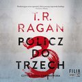Kryminał, sensacja, thriller: Policz do trzech - audiobook