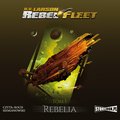 Fantastyka: Rebel Fleet. Tom 1. Rebelia - audiobook