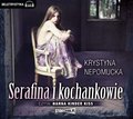Serafina i kochankowie - audiobook