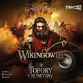 Wikingowie. Tom 3. Topory i sejmitary - audiobook