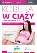Kobieta w ciąży prawa pracownicze - ebook