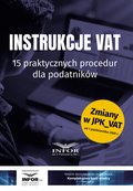 Instrukcje VAT.15 praktycznych procedur dla podatników - ebook