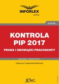 KONTROLA PIP 2017  prawa i obowiązki pracodawcy - ebook