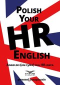 Polish your HR English. Angielski (nie tylko) dla HR-owca. Część I - ebook
