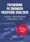 PRZEWODNIK PO ZMIANACH PRZEPISÓW 2018/2019 - ebook