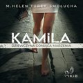 Kamila dziewczyna goniąca marzenia - audiobook