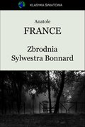 Literatura piękna, beletrystyka: Zbrodnia Sylwestra Bonnard - ebook