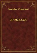 Klasyka: Achilles - ebook