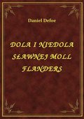 Dola I Niedola Sławnej Moll Flanders - ebook