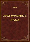 Idea Systematu Hegla - ebook