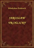 Jarosław Vrchlicky - ebook