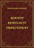 ebooki: Kobiety Rewolucyi Francuzkiej - ebook