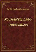ebooki: Kochanek Lady Chatterley - ebook