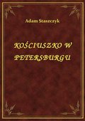 ebooki: Kościuszko W Petersburgu - ebook
