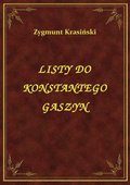 ebooki: Listy Do Konstantego Gaszyn - ebook