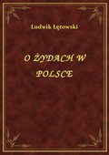 ebooki: O Żydach W Polsce - ebook