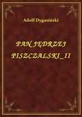 Pan Jędrzej Piszczalski II - ebook
