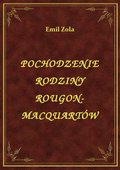 ebooki: Pochodzenie Rodziny Rougon-Macquartów - ebook