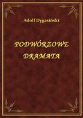 ebooki: Podwórzowe Dramata - ebook