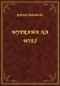 ebooki: Wyprawa Na Wieś - ebook