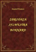 ebooki: Zbrodnia Sylwestra Bonnard - ebook