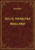 ebooki: Życie Henryka Brulard - ebook