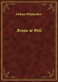 ebooki: Arena w Poli - ebook