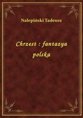 ebooki: Chrzest : fantazya polska - ebook