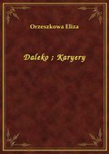 ebooki: Daleko. Karyery - ebook