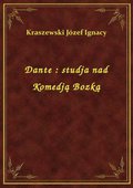ebooki: Dante : studja nad Komedją Bozką - ebook