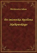 ebooki: Do imionnika Apollona Skalkowskiego - ebook