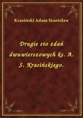 ebooki: Drugie sto zdań dwuwierszowych ks. A. S. Krasińskiego. - ebook