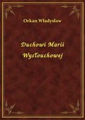 ebooki: Duchowi Marii Wysłouchowej - ebook
