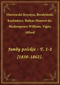 Jamby polskie : T. 1-2 [1830-1862]. - ebook