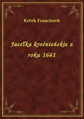 Jasełka krośnieńskie z roku 1661 - ebook