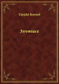 Jeremiasz - ebook