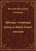 Klassycy i romantycy polscy w dwóch listach wierszem - ebook