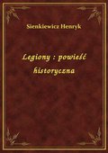 Legiony : powieść historyczna - ebook