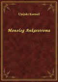 Monolog Ankarstroma - ebook