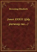 Sonet XXXII (Gdy pierwszy raz...) - ebook