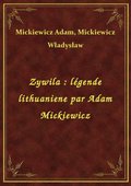 Zywila : légende lithuaniene par Adam Mickiewicz - ebook