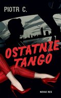 Obyczajowe: Ostatnie tango - ebook