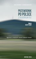 Przewodnik po Polsce z filozofią w tle. Tom II: Dolny Śląsk - ebook