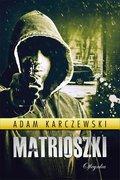 Kryminał, sensacja, thriller: Matrioszki - ebook